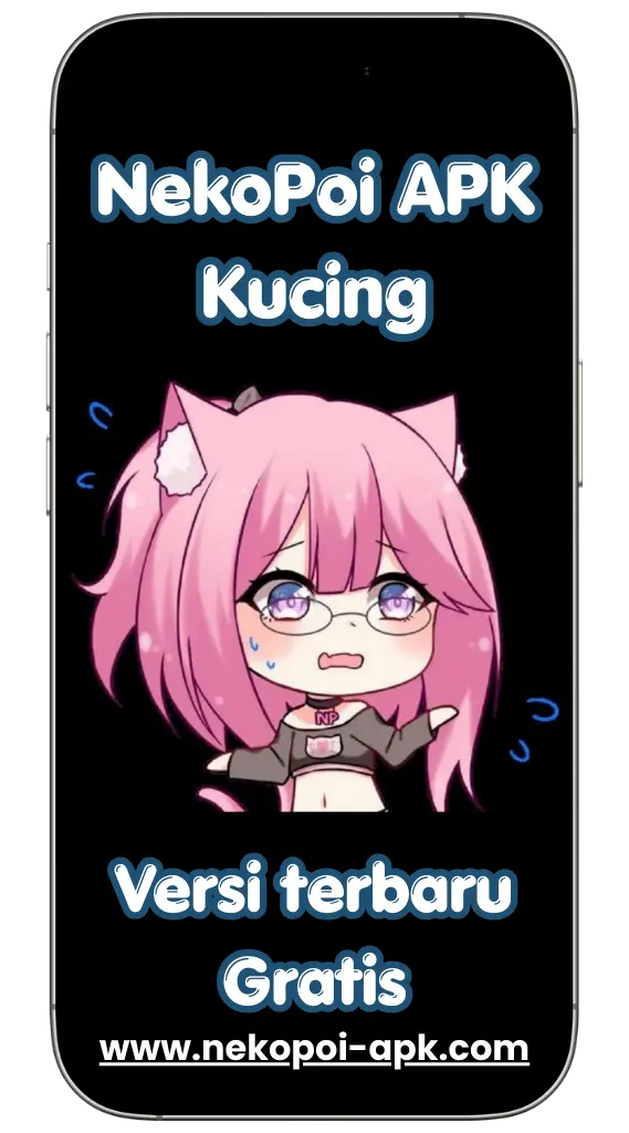 Apa itu Nekopoi APK